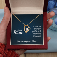 To My Mom, You  Are My Hero Forever Love Necklace