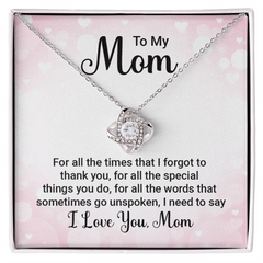 To My Mom, I Love You Mom Love Knot Necklace