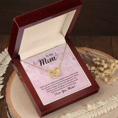To My Mom, I Love You Interlocking Hearts Necklace