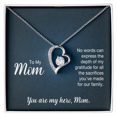 To My Mom, You  Are My Hero Forever Love Necklace